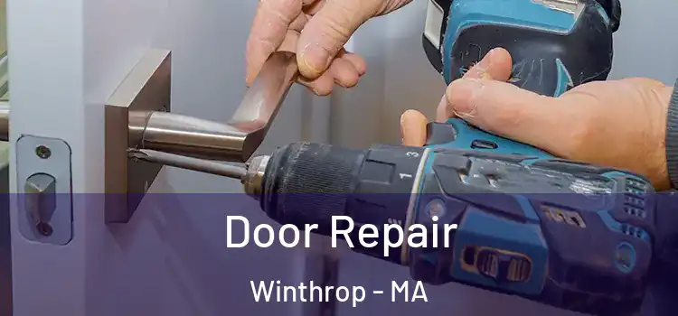 Door Repair Winthrop - MA