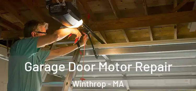  Garage Door Motor Repair Winthrop - MA