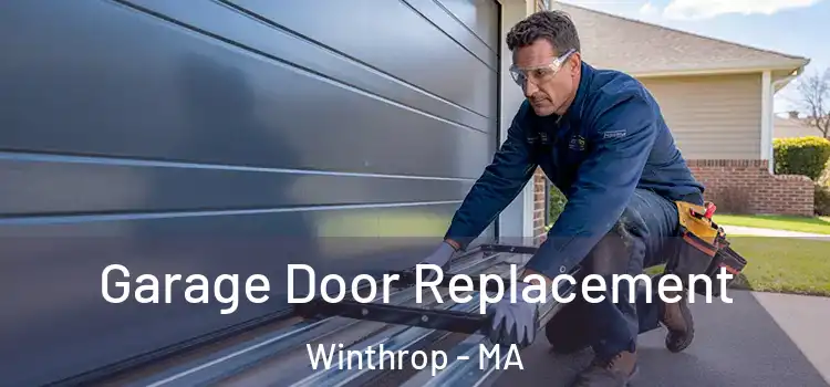  Garage Door Replacement Winthrop - MA