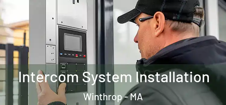 Intercom System Installation Winthrop - MA
