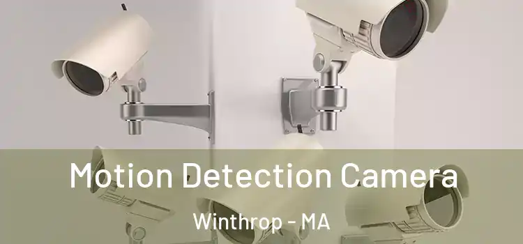  Motion Detection Camera Winthrop - MA