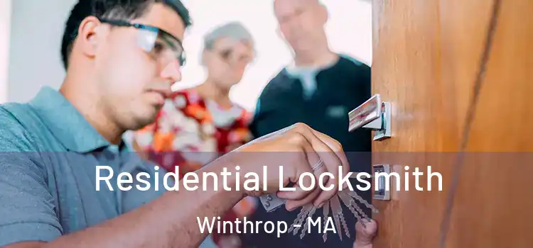  Residential Locksmith Winthrop - MA